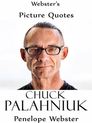 cover image of Webster's Chuck Palahniuk Picture Quotes